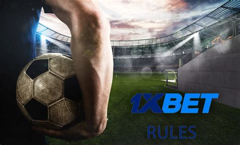 1xbet football betting rules|How to Bet on 1xBet Football ⚽️ .